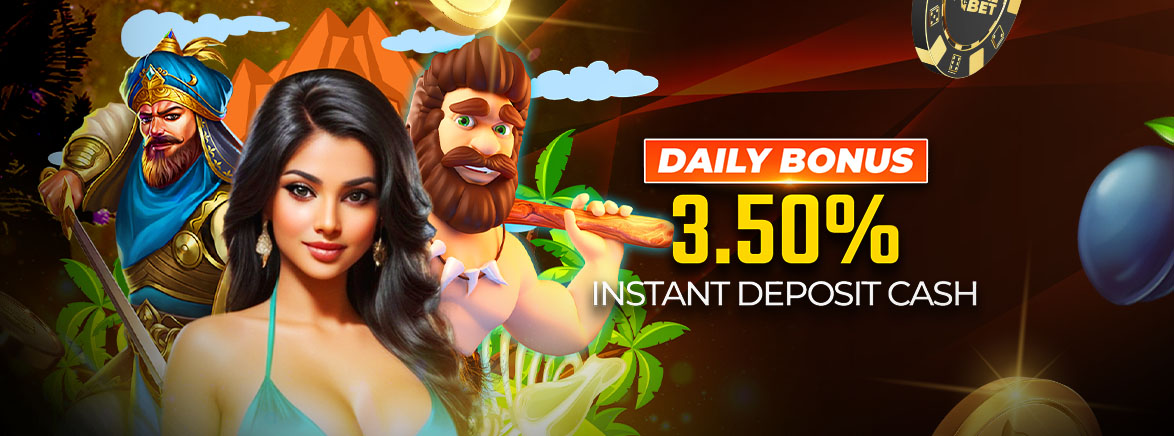 Get 3.50% Instant Cash Bonus on Every Deposit Transaction